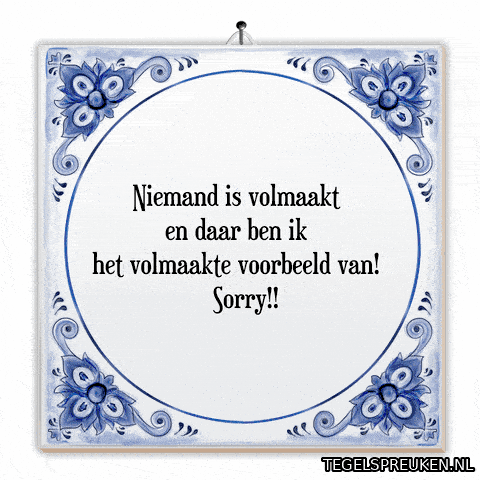 Sorry Relax GIF by Tegelspreuken.nl