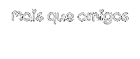 Dia Do Amigo Sticker by Bel Diniz