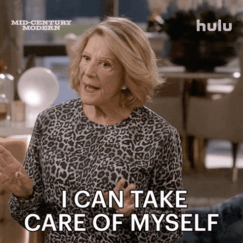 I Do Not Need You Take Care GIF by HULU