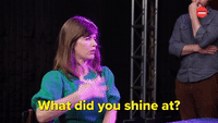 What Did You Shine At?