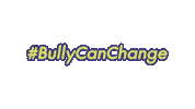 Bully Stop Bullying Sticker by Path2Health
