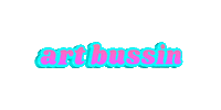 Art Bussin Sticker by Merchant and Market