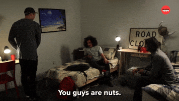 You Guys Are Nuts 