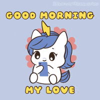 Bu Good Morning My Love GIF by Brave Unicorn