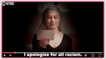I Apologize For All Racism