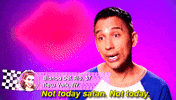 Not Today I Dont Think So GIF
