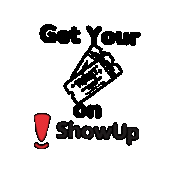 Showup Tickets Sticker by ShowUp