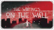 Writing On The Wall GIF