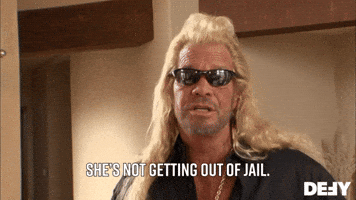 She's Not Getting Out Of Jail