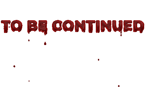 Dripping To Be Continued Sticker by MULTI AWESOME STUDIO