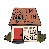 chloebohannon house tiktok bored quarantine Sticker