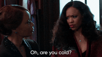 Are You Cold?