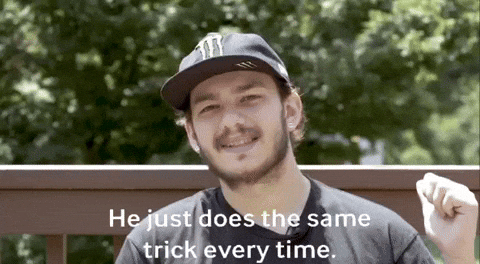 Davonissalty giphycreatortest he just does the same trick every time GIF