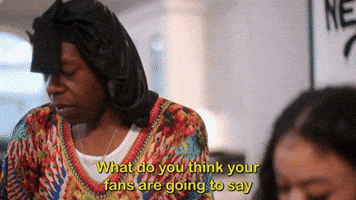 What Are Your Fans Gonna Say?