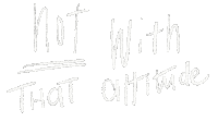 That Attitude Sticker by The Agency PR