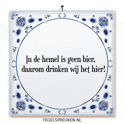 Bier Nl GIF by Tegelspreuken.nl