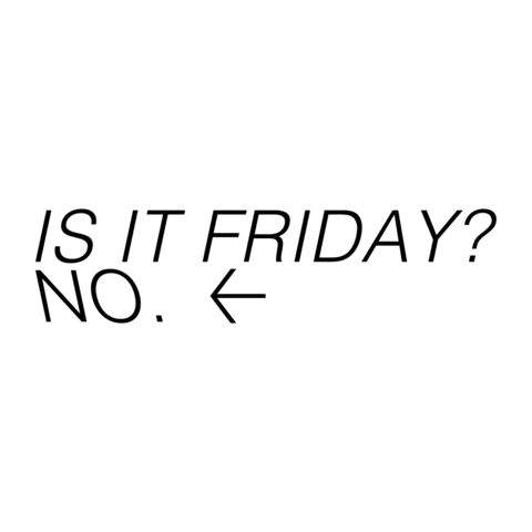 Friday Isitfriday Sticker
