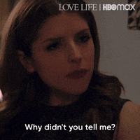 Why Didnt You Tell Me Anna Kendrick GIF by HBO Max