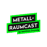 Metallraum podcast metall metallraum raumcast Sticker