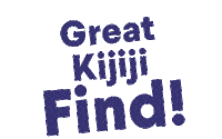 Greatkijijifind Sticker by Kijiji