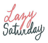 Lazy Saturday Sticker