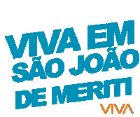 Vivacidades Vivaemsaojoaodomeriti Sticker by VIVA EVENTOS
