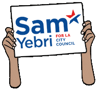 SamYebriForLACityCouncil los angeles campaign political candidate Sticker