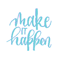 Make It Happen Sticker
