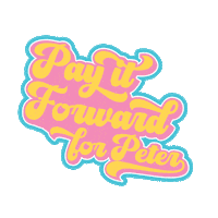 makerofrad pay it forward for peter payitforwardforpeter Sticker
