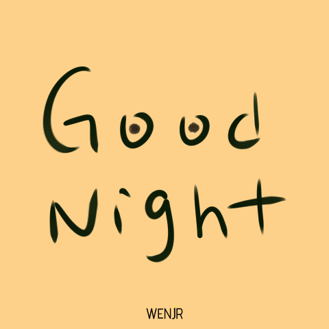 Happy Good Night GIF by wenjr
