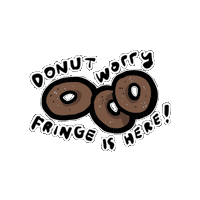 Dont Panic Donut Worry Sticker by Edmonton Fringe Theatre