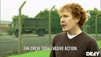 The Crew Took Evasive Action