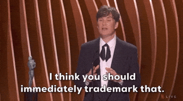 I Think You Should Immediately Trademark That