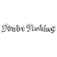 Doubt Nothing Sticker by JGrrey
