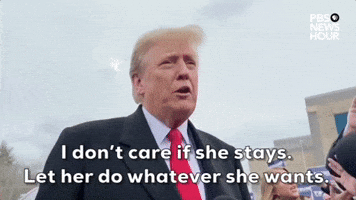 "I don't care if she stays."