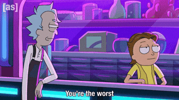 Youre The Worst Rick And Morty GIF by Adult Swim