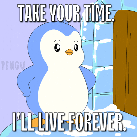 Hurry Up Waiting GIF by Pudgy Penguins