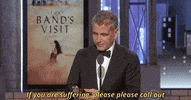 If You Are Ever Suffering Please Please Call Out David Cromer GIF by Tony Awards