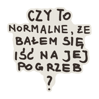 InstytutDobrejSmierci że idś instytut dobrej śmierci czy to normalne Sticker
