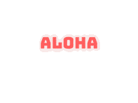 Aloha Sticker by Ohmycomm
