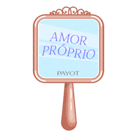 PayotBrasil love amor skincare mirror Sticker