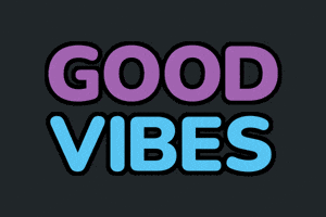Happy Good Vibes GIF