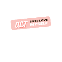 findyourshine_ findyourshine skyenorford actlikeilovemyself Sticker