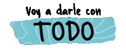 Con Todo Todo Sticker