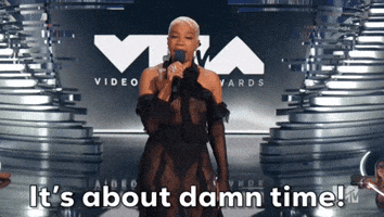 It's About Damn Time