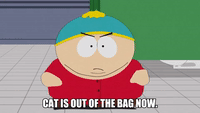 Cat Is Out Of The Bag