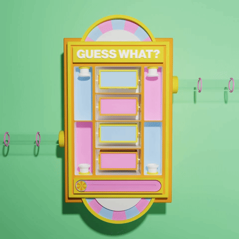 Guess What?