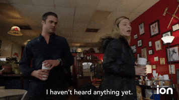 I Haven't Heard Anything