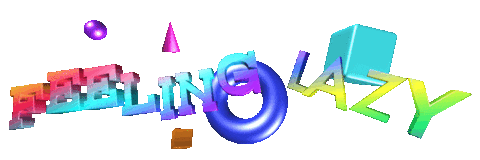 text feelinglazy Sticker