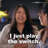 I just play the switch